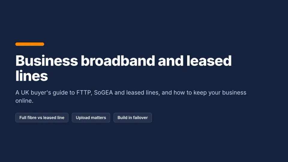 Title card: Business broadband and leased lines, a UK buyer's guide
