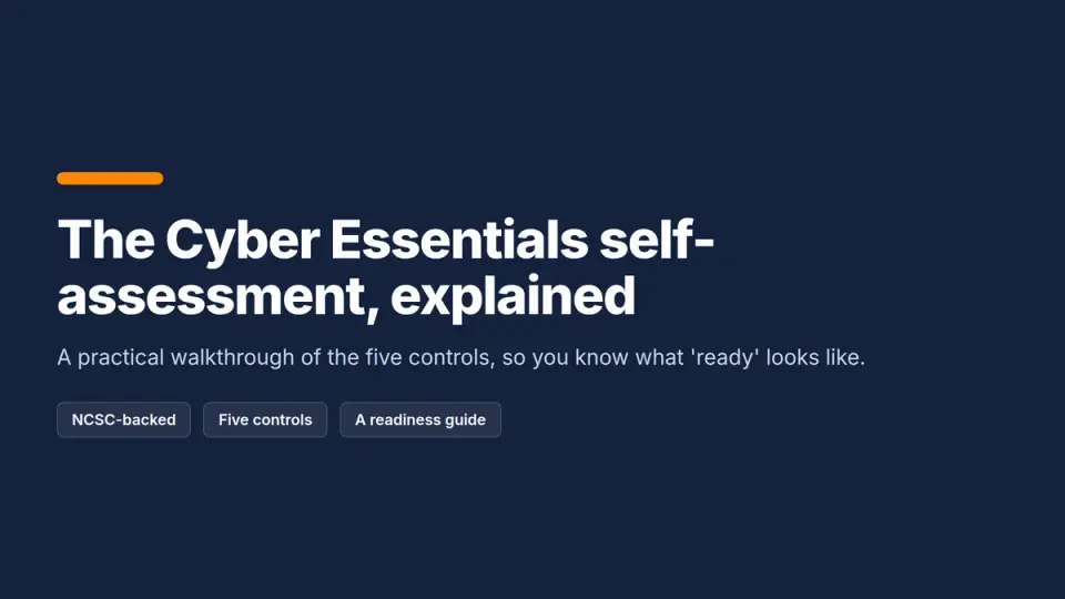 Title card: The Cyber Essentials self-assessment, explained
